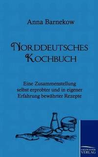 bokomslag Norddeutsches Kochbuch