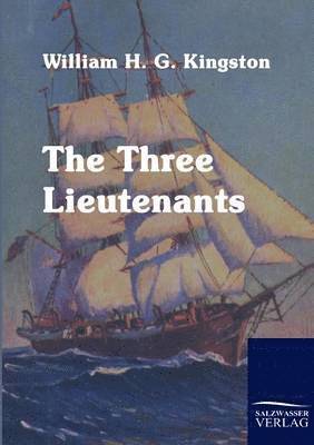bokomslag Three Lieutenants