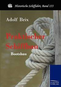 bokomslag Praktischer Schiffbau