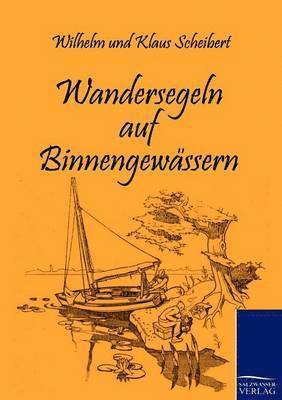 bokomslag Wandersegeln auf Binnengewässern