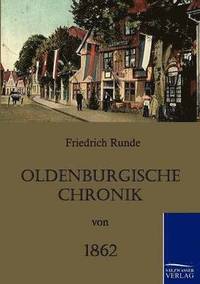 bokomslag Oldenburgische Chronik von 1862