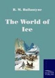 bokomslag World of Ice