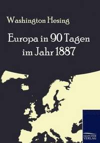 bokomslag Europa in 90 Tagen im Jahr 1887