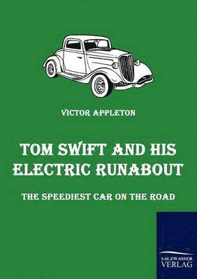 Tom Swift and His Electric Runabout 1