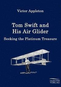 bokomslag Tom Swift and His Air Glider