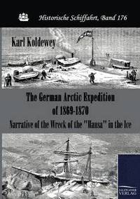 bokomslag The German Arctic Expedition of 1869-1870