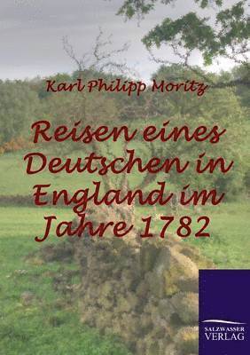 bokomslag Reisen eines Deutschen in England im Jahre 1782