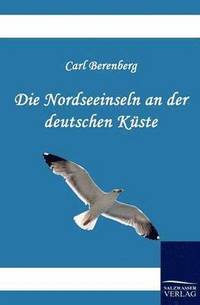 bokomslag Die Nordseeinseln an der deutschen Kste