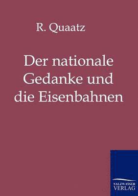 bokomslag nationale Gedanke und die Eisenbahnen