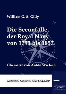 bokomslag Die Seeunfalle der Royal Navy von 1793 bis 1857