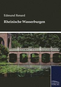 bokomslag Rheinische Wasserburgen