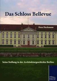 bokomslag Das Schloss Bellevue