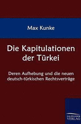 Die Kapitulationen der Turkei 1