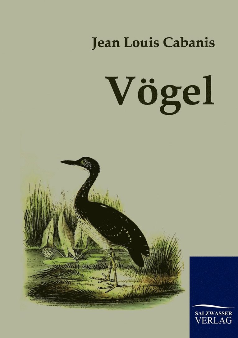 Jean Louis Cabanis - Vögel, Häftad
