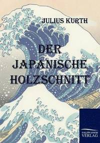 bokomslag Der Japanische Holzschnitt