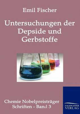 bokomslag Untersuchungen über Depside und Gerbstoffe