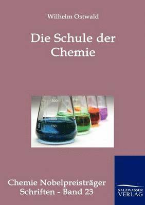 bokomslag Die Schule der Chemie