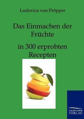 Einmachen der Früchte