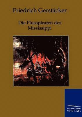 Die Flusspiraten des Mississippi 1