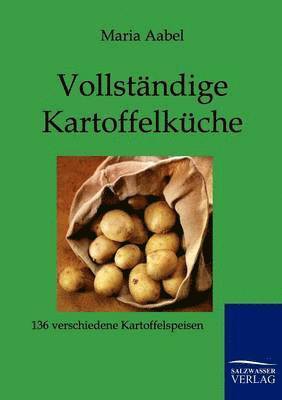 bokomslag Vollständige Kartoffelküche