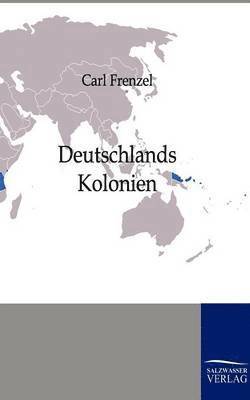 bokomslag Deutschlands Kolonien