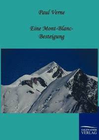 bokomslag Eine Mont-Blanc-Besteigung