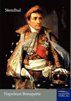 Stendhal - Napoleon Bonaparte, Häftad