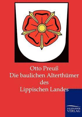 Die baulichen Alterthumer des Lippischen Landes 1