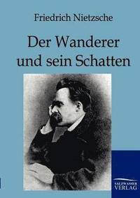 bokomslag Der Wanderer Und Sein Schatten