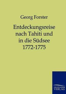 bokomslag Entdeckungsreise nach Tahiti und in die Sdsee 1772-1775