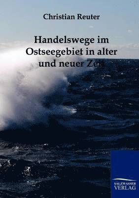 bokomslag Handelswege im Ostseegebiet in alter und neuer Zeit