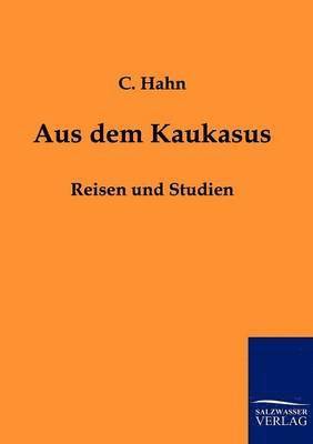 bokomslag Aus dem Kaukasus