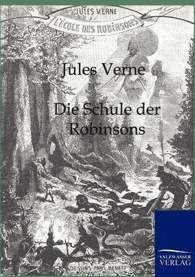 Die Schule der Robinsons 1