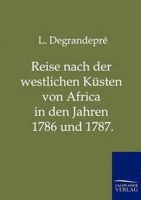 bokomslag Reise nach der westlichen Ksten von Africa in den Jahren 1786 und 1787.