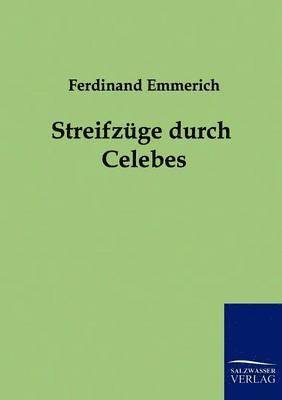 bokomslag Streifzge durch Celebes