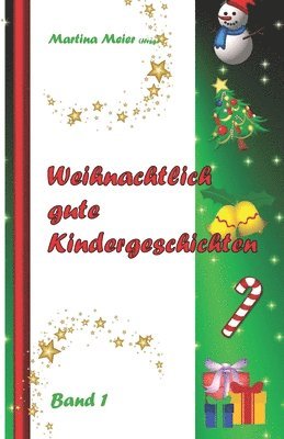 bokomslag Weihnachtlich gute Kindergeschichten