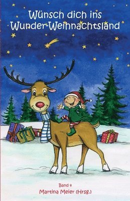 Martina Meier - Wünsch dich ins Wunder-Weihnachtsland, Häftad
