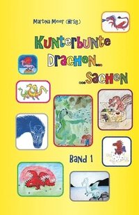 bokomslag Kunterbunte Drachensachen - Band 1