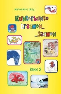bokomslag Kunterbunte Drachensachen Band 2