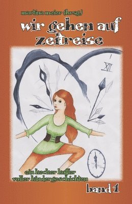 Martina Meier - Wir gehen auf Zeitreise, Häftad
