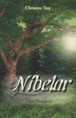 Nibelar - Das Bundnis 1