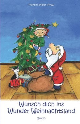 Martina Meier - Wünsch dich in Wunder-Weihnachtsland, Häftad