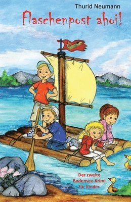 bokomslag Flaschenpost ahoi! - Der zweite Bodensee-Krimi für Kinder
