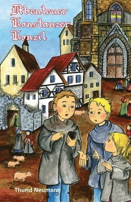 Thurid Neumann - Abenteuer Konstanzer Konzil, Häftad