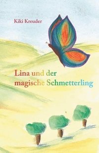 bokomslag Lina und der magische Schmetterling