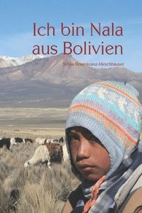 bokomslag Ich bin Nala aus Bolivien