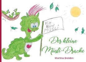 bokomslag Der kleine Müsli-Drache