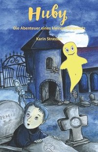bokomslag Huby - Die Abenteuer eines kleinen Gespensts