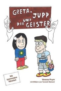 bokomslag Greta, Jupp und die Geister