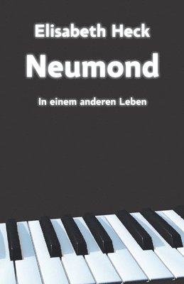 bokomslag Neumond - In einem anderen Leben